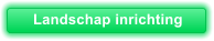 Landschap inrichting